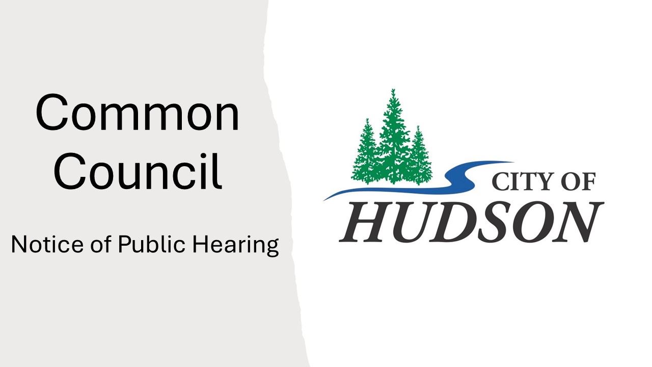 City of Hudson Logo and text that reads 'Common Council' and 'Notice of Public Hearing'